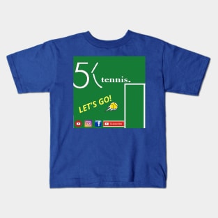 5K Tennis LET'S GO! (Front & Back Logo!) Kids T-Shirt